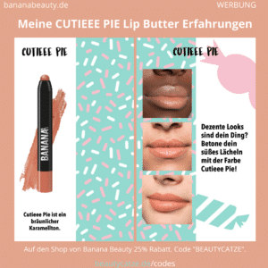 Banana Beauty Cutieee Pie Lip Butter Erfahrungen Beautycatze