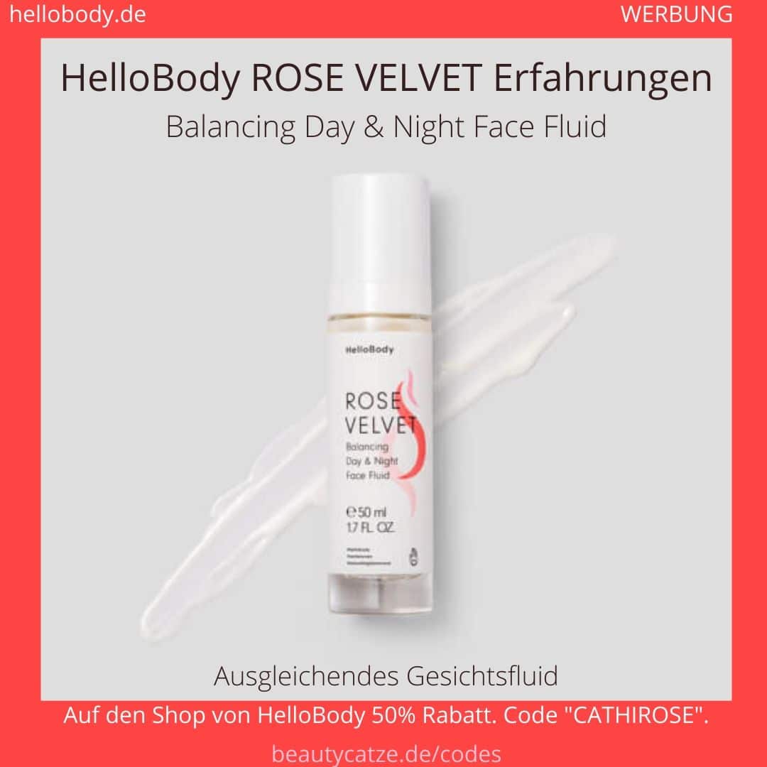 Hello Body Rose Velvet Erfahrungen - Balancing Day Night Face Fluid beautycatze
