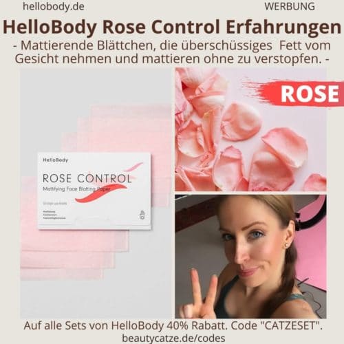 Hello Body Linie ROSE CONTROL Erfahrungen Blätter fettiges Gesicht abmattieren Anwendung Bewertung