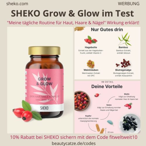 SHEKO GROW & GLOW Erfahrungen Haare Haut Test Wirkung
