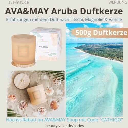 ARUBA große DUFTKERZE AVA and MAY Erfahrung Kerze Litschi Magnolie Vanille Duft