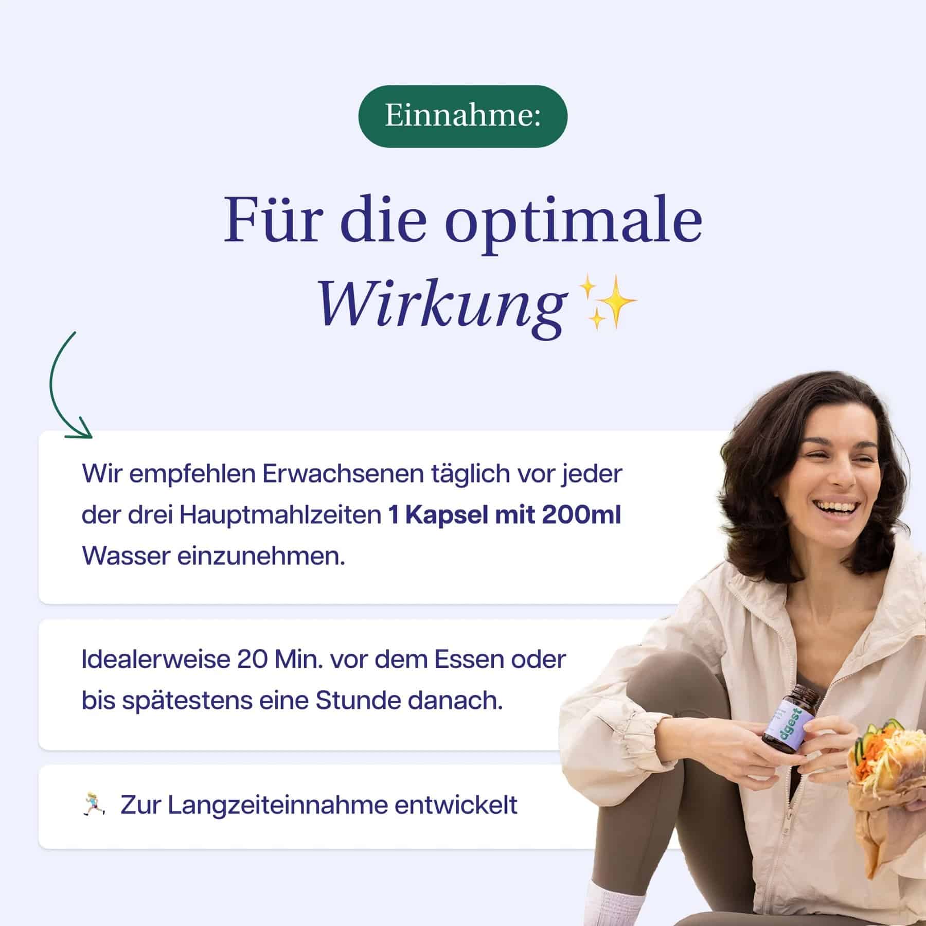 everydays dgest Einnahmeempfehlung – 1 Kapsel mit 200ml Wasser vor jeder Hauptmahlzeit für optimale Wirkung